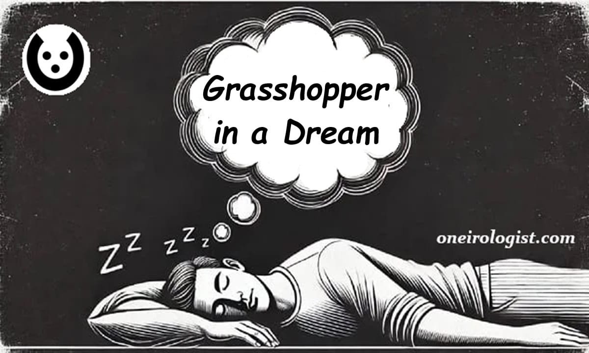A sleeping man with a dream bubble above him that says: 'Grasshopper in a Dream'.